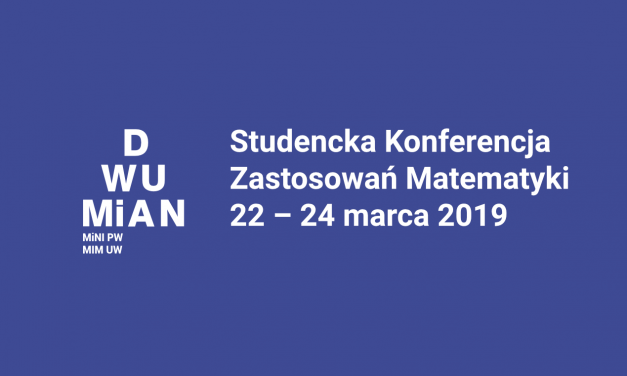 II Studencka Konferencja Zastosowań Matematyki DwuMIan